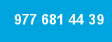 977 681 44 39